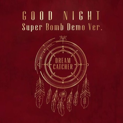 DREAMCATCHER Good Night CD-