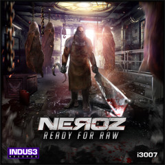 Neroz - Ready For Raw