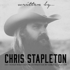 Written By...Chris Stapleton