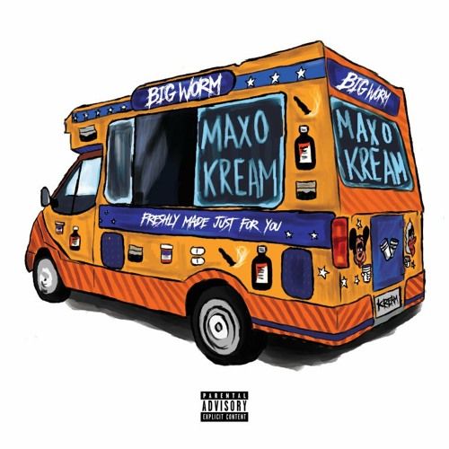 MAXO KREAM - BIG WORM