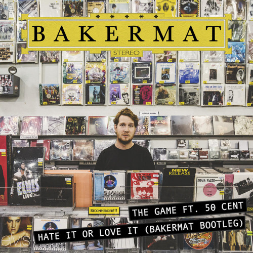 The Game ft. 50 Cent - Hate It Or Love It (Bakermat Bootleg)
