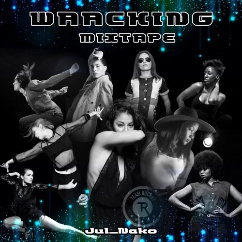 Waacking Mixtape - Jul_Nako