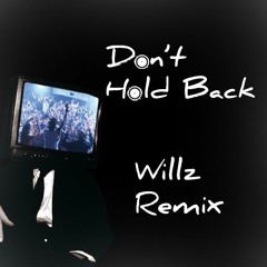 The Potbellez - Don't Hold Back (Remix)