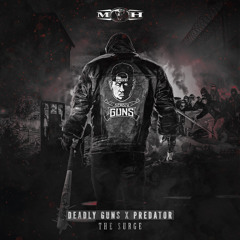Deadly Guns & Predator - The Surge [MOHDIGI192]