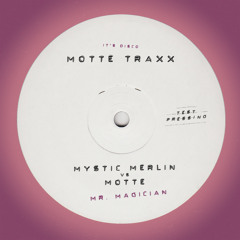 Mr. Magician (Motte Re-Edit)