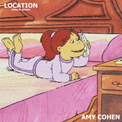 Location - Khalid Remix - Amy Cohen
