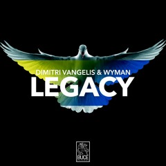 Dimitri Vangelis & Wyman - Legacy