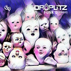 DROPLITZ - Funk'd
