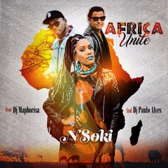 Africa Unite feat Dj Maphorisa & Dj Paulo Alves