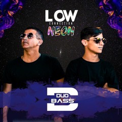 Duo Bass - Low Connection ~FREE DOWNLOAD~
