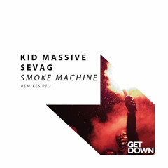 Kid Massive & Sevag - Smoke Machine - Vidojean & Oliver Loenn Remix [OUT NOW]
