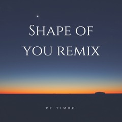SHAPE OF U REMIX