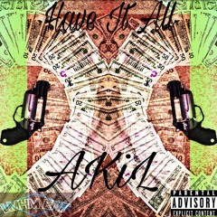 Have It All (Prod. Barcode Beatz)