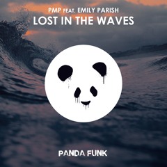 PMP feat. Emily Parish - Lost In The Waves