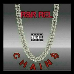 CHAIN$ - R&R Rell