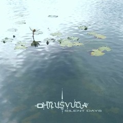 Ohrusvuda and Ovnimoon - Silent Days