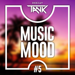 DJ TANK Music Mood #5 - Tropikal Bass 2017