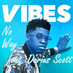 Jor'dan Armstrong - No Way (feat. Darius Scott)