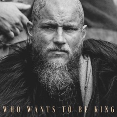 WHO WANTS TO BE KING