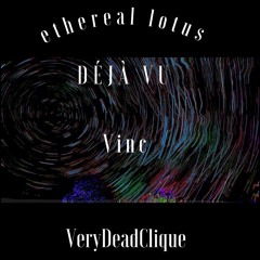 DÉJÀ VU⭐️ ft Rage God + TunesByKal [VISUALS IN DESC]