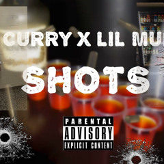 Curry x Lil Mud - Shots (2017)
