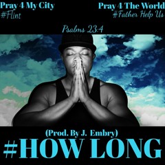 Wen'DaLL - How Long (Prod.By J.Embry)