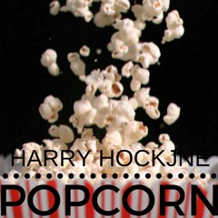 Harry Hockjne - Popcorn