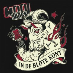 Mooi Wark - In De Blote Kont