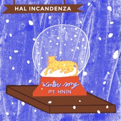 Hal Incandenza feat. HNIN - Winter Song (Henry Saiz Remix Radio Edit)