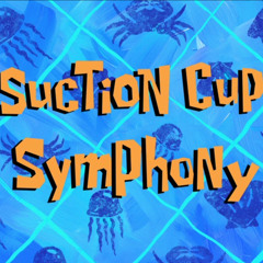 Spongebob Squarepants - The Suction Cup Symphony
