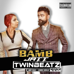 Bamb Jatt (Twinbeatz Remix)