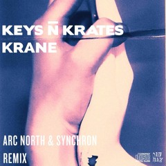 Keys N Krates & KRANE - Right Here (Arc North & Synchron Remix) [DIM MAK Records]