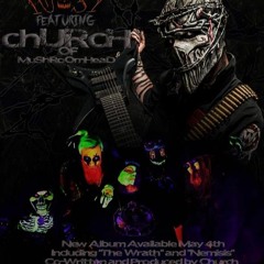 The Wrath ft Church Of Mushroomhead