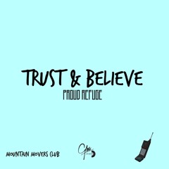 Proud Refuge - Trust & Believe