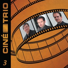 CINE-TRIO CD#3