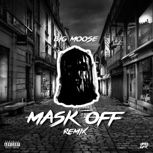 Mask Off Remixx