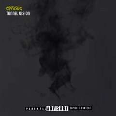 TUNNEL VISION (THATWASFREESTYLE)