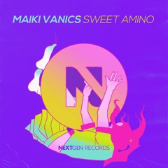Maiki Vanics - Sweet Amino (Original Mix)