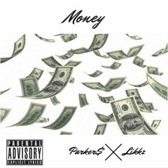 Likkz ft Parker$