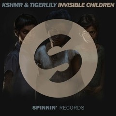 KSHMR & Tigerlily - Invisible Children (Acapella) [FREE DOWNLOAD]