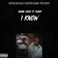 I Know (Feat. LPB.Poody)