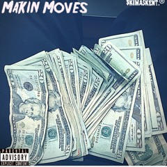 Makin Moves (Prod. Marlon Beatz)