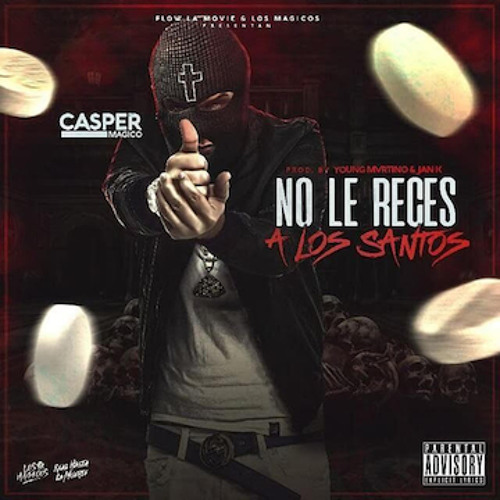 Casper Magico - No Le Reces a los Santos