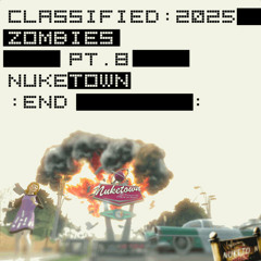 Zombies Pt. 8 "Nuketown" - Music Video - Borderline Disaster