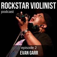 Episode 2: Evan Garr