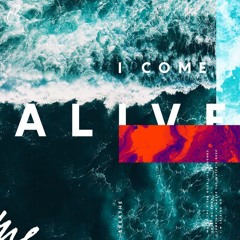 C3 Music - I Come Alive (Josh Southwell Remix)