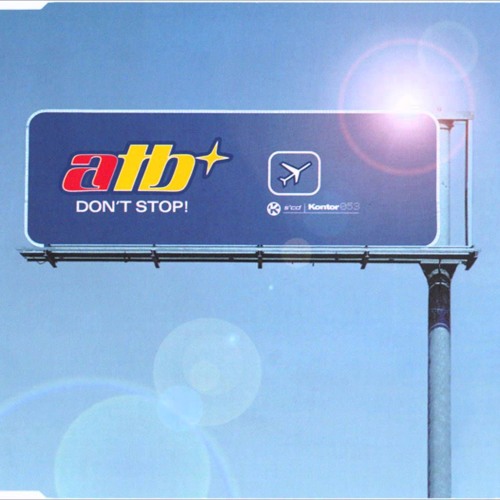 ATB - Don't Stop! (Original Mix)