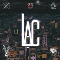 (R.A.R )LẠC - 4GK, RabT & A$Er ft. CeT