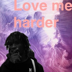 Love Me Harder