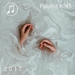 Playlist n°45 : Avril 2017 (2/2) - Double-Croche